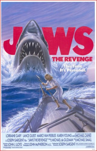 Jaws: The Revenge. This time it's personal.