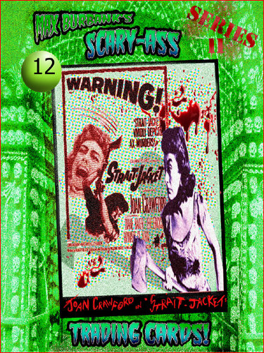 You found Scary-Ass Trading Card #12!