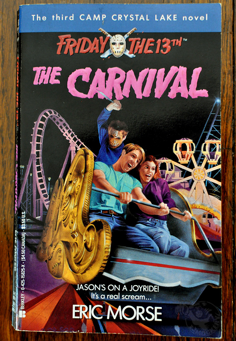 The third Camp Crystal Lake young adult novel - Friday The 13th: The Carnival - by Eric Morse