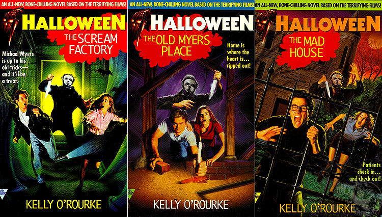 The Halloween film young adult novels trilogy by Kelly O'Rourke!