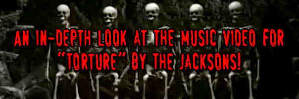 An In-Depth Look At The Music Video For "Torture" By The Jacksons!
