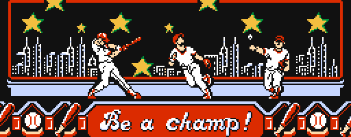 BE A CHAMP! PLAY THE GAME!