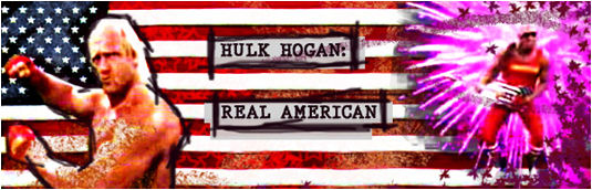 Hulk Hogan: Real American